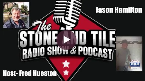 Listen to Jason and Ben on "The Stone and Tile Radio Show & Podcast"
